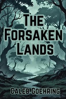 The Forsaken Lands