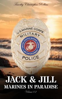 JACK & JILL Marines in Paradise Volume 2