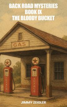 BACK ROAD MYSTERIES BOOK IX