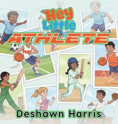 Hey Little Athlete