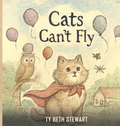 Cats Can't Fly