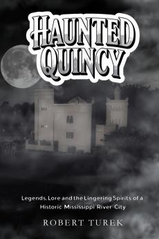Haunted Quincy