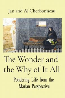 The Wonder and the Why of It All