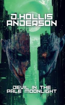 Devil In The Pale Moonlight