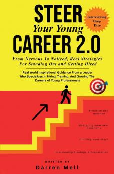 Steer Your Young Career Without Any Fear 2.0 --Interviewing Deep Dive