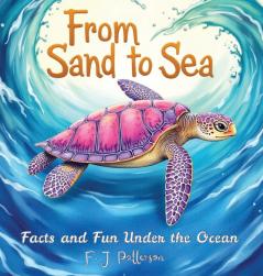 From Sand to Sea