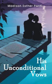 His Unconditional Vows
