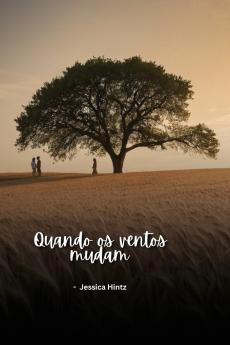 Quando os ventos mudam