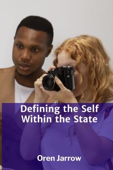 Defining the Self Within the State