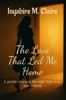 The Love That Led Me Home