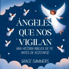 Ángeles Que Nos Vigilan
