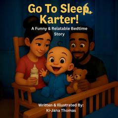 Go To Sleep Karter!