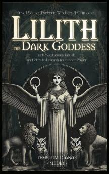 Lilith the Dark Goddess