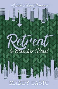 Retreat to Bleecker Street