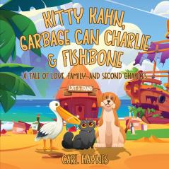 KITTY KAHN GARBAGE CAN CHARLIE & FISHBONE  LOST AND FOUND