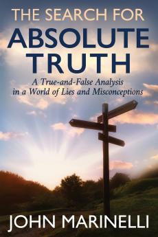 The Search For Absolute Truth