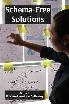 Schema-Free Solutions