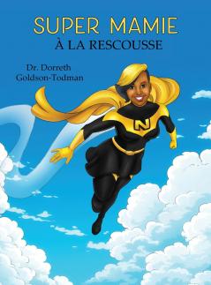 Super Mamie à la Rescousse