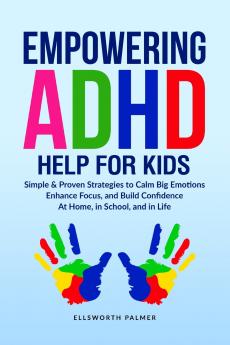 Empowering ADHD Help for Kids