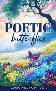 Poetic Butterflies