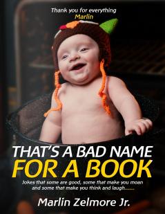That's A Bad Name For A Book