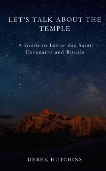 Let's Talk About the Temple