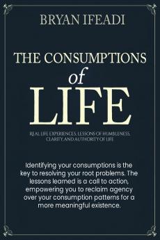 CONSUMPTIONS  OF LIFE