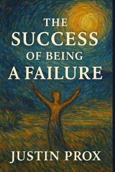 The Success of being a Failure