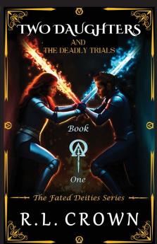 Two Daughters and The Deadly Trials