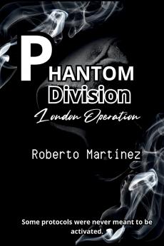 Phantom Division - London Opertation