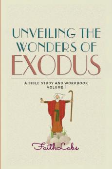 Unveiling the Wonders of Exodus