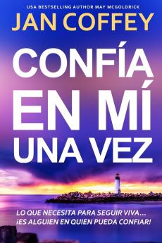 Confía en Mí una Vez