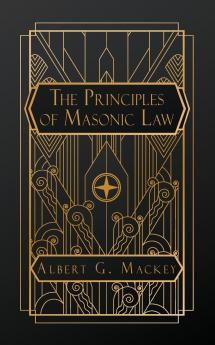 The Principles of Masonic Law