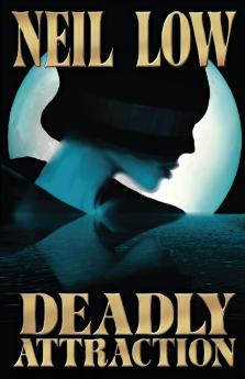 DEADLY ATTRACTION