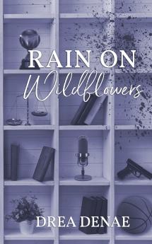 Rain On Wildflowers