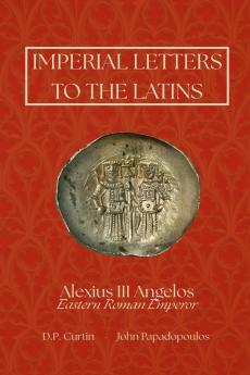 Imperial Letters to the Latins