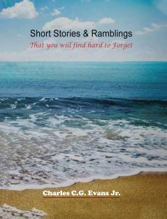 Short Stories & Ramblings