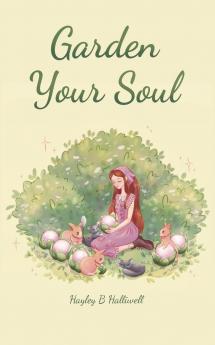 Garden Your Soul
