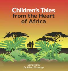 Children's Tales from the Heart of Africa