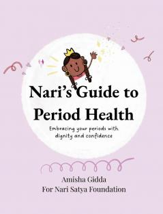 Nari's Guide to Period Health
