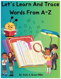 Let's Learn and Trace Words From A-Z