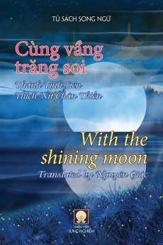 Cùng vầng trăng soi - With the shining moon (song ngữ)