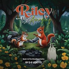 Riley the Amazing