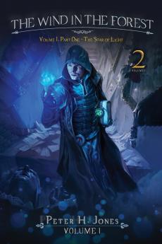 The Wind in the Forest Volume One - The Star of Light