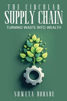 The Circular Supply Chain