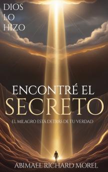 HE ENCONTRADO EL SECRETO