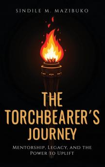 THE TORCHBEARER'S JOURNEY