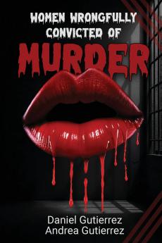 Women Wrongfully Convicted of Murder