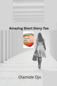 Amazing Short Stories Too