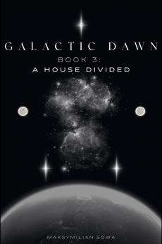 Galactic Dawn Part 3